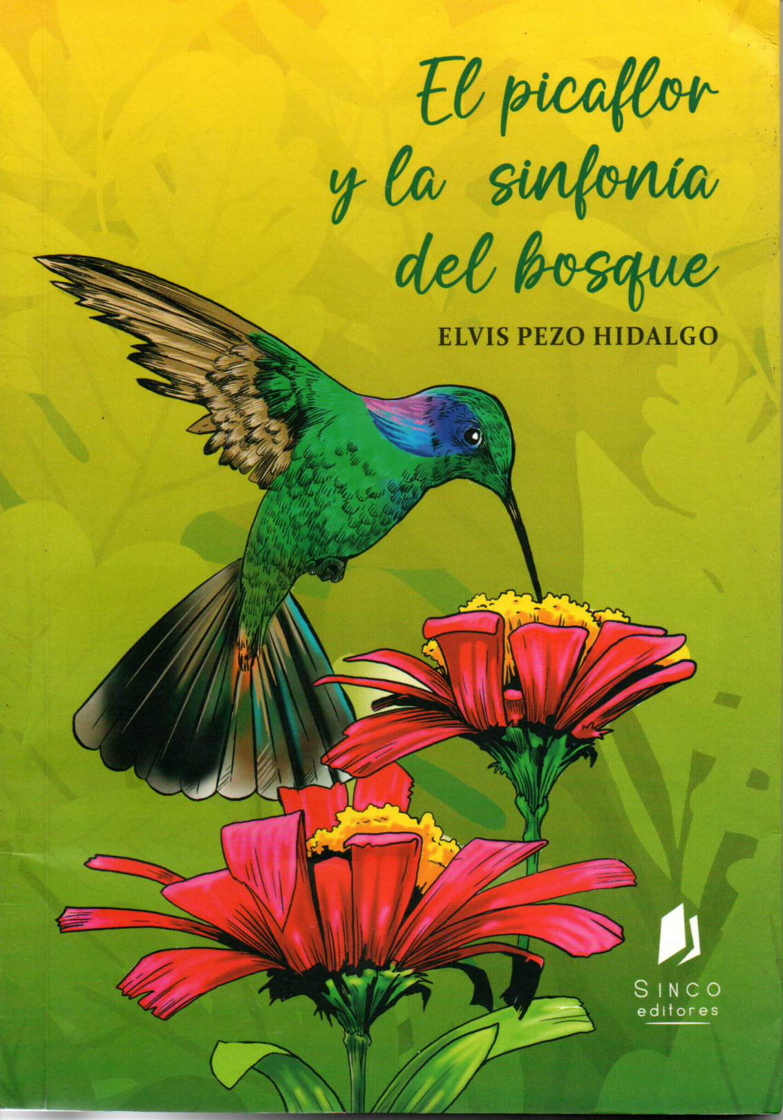 EL PICAFLOR Y LA SINFONÍA DEL BOSQUE 